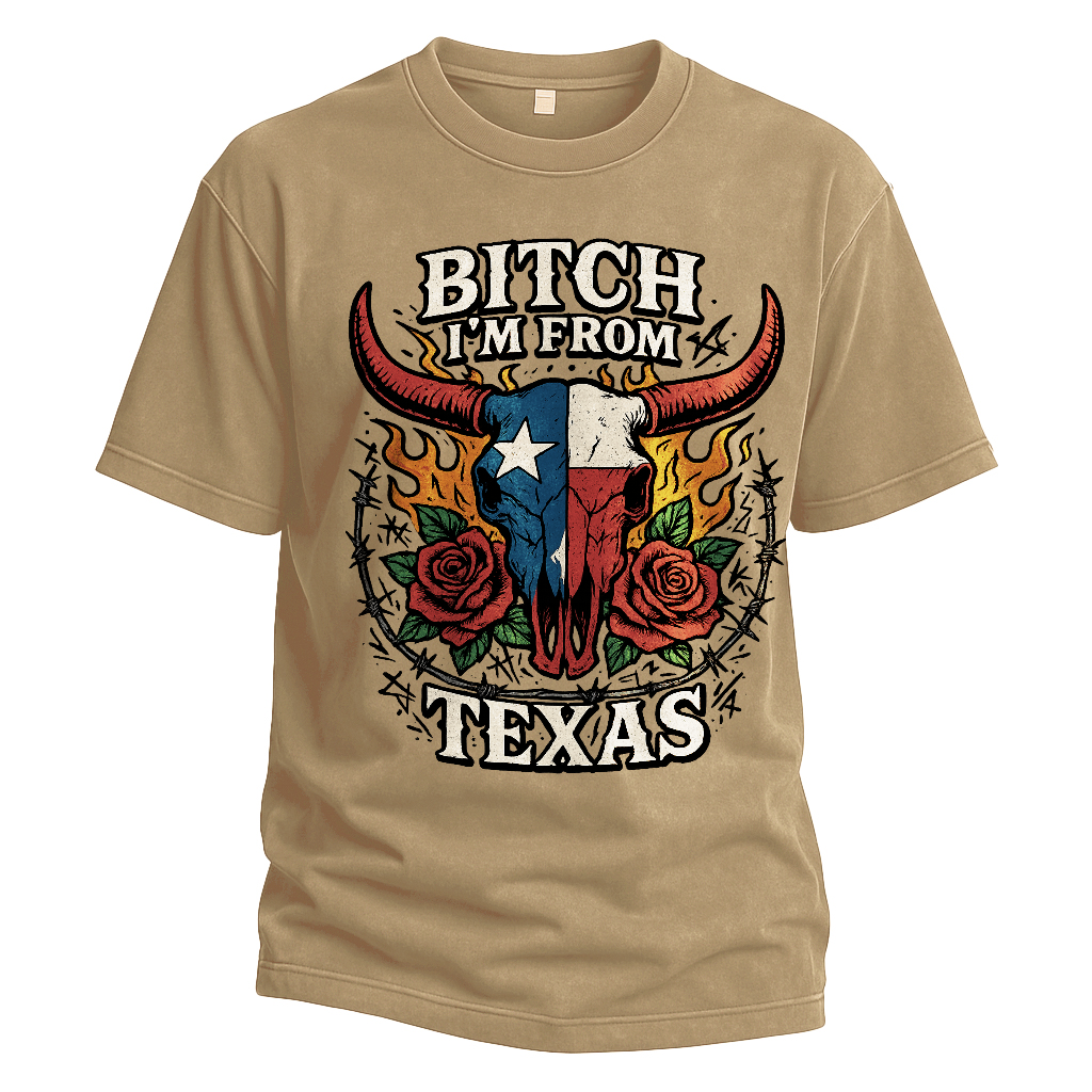 Bitch I’m From Texas Bull Skull Tee