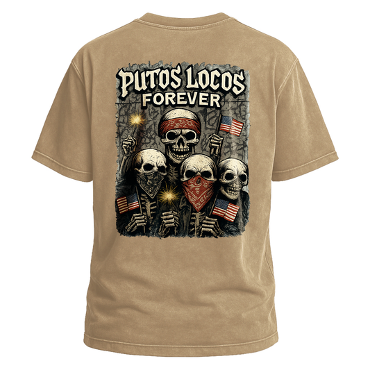 Putos Locos Forever USA Tee