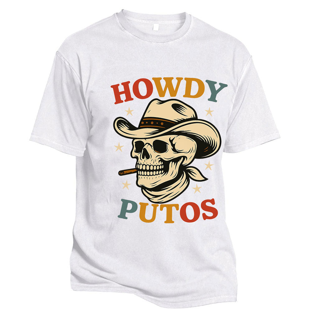 Howdy Putos Cowboy Skull Tee