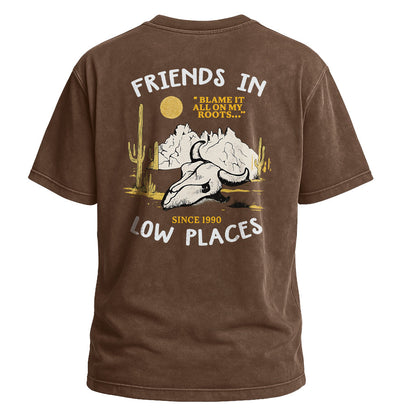 Friends in Low Places Tee
