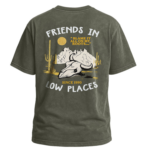 Friends in Low Places Tee