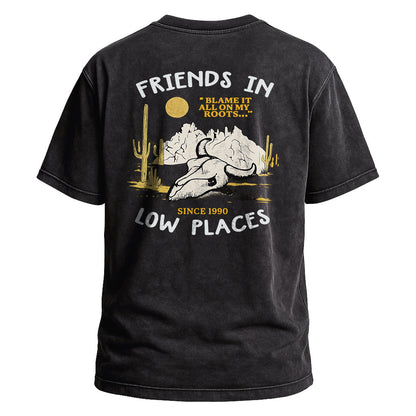 Friends in Low Places Tee