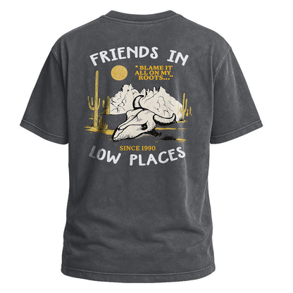 Friends in Low Places Tee