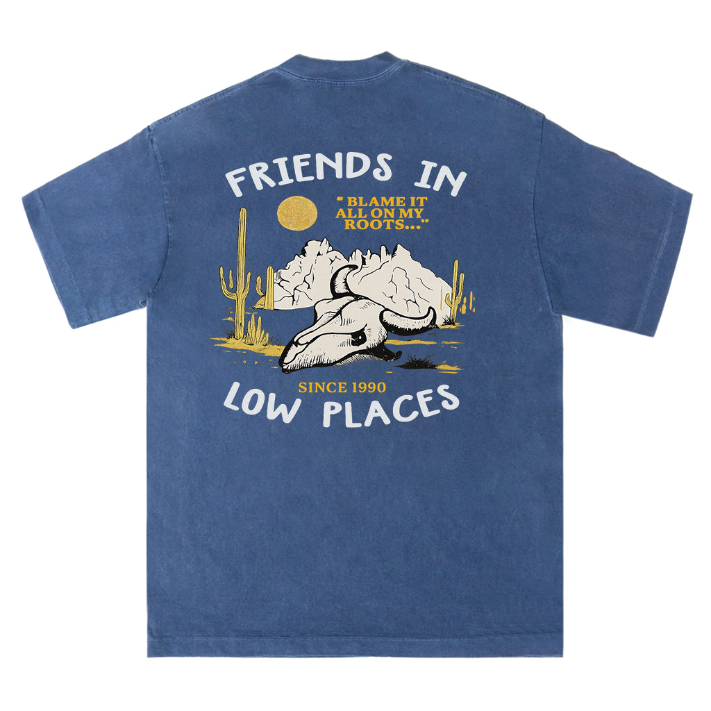 Friends in Low Places Tee