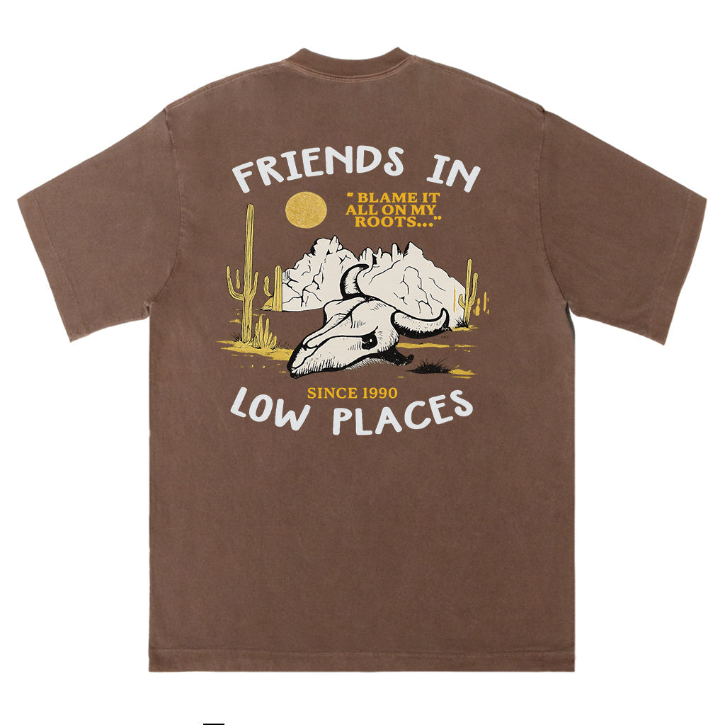 Friends in Low Places Tee