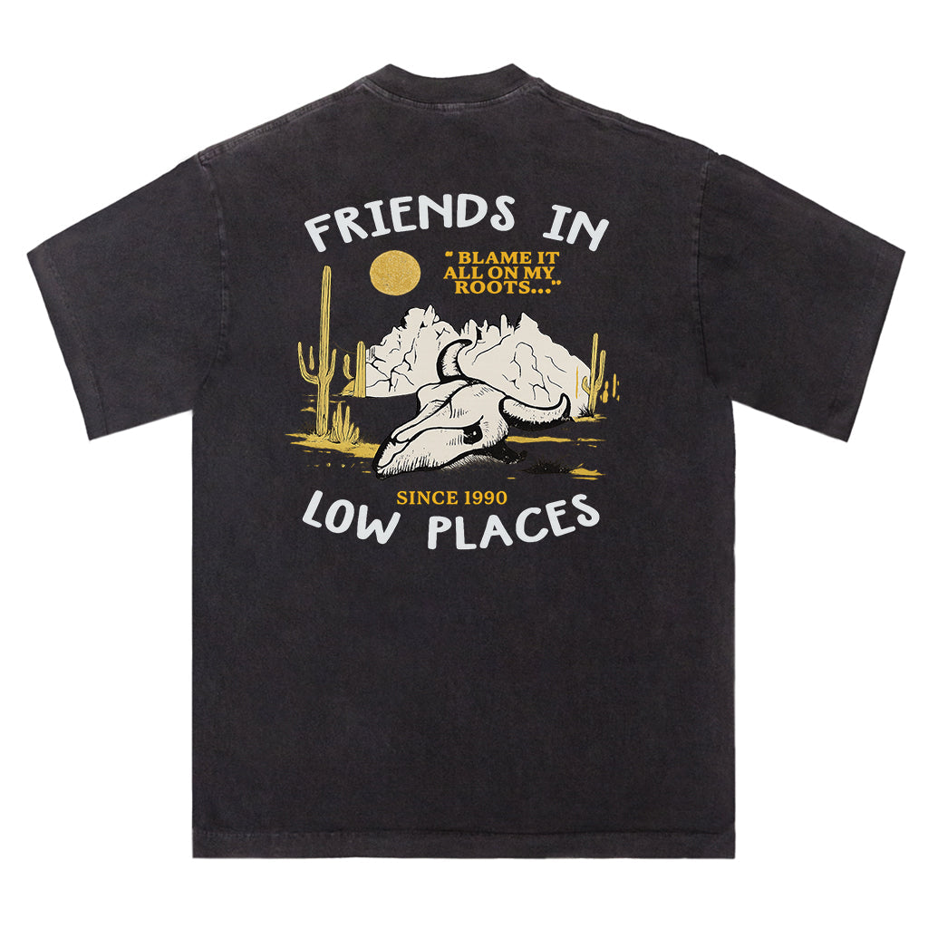 Friends in Low Places Tee
