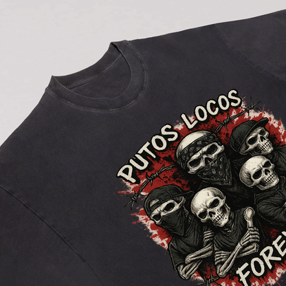 Putos Locos Forever Skeleton Gang Tee