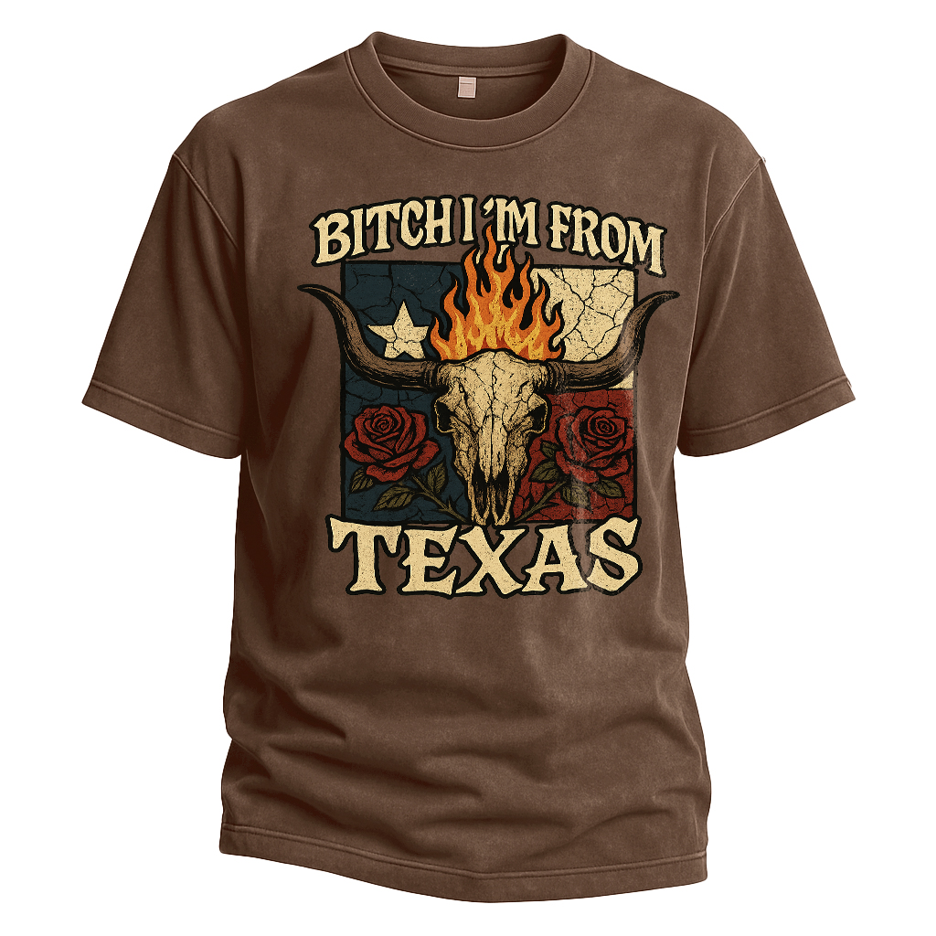 Bitch I'm From Texas Skull Tee