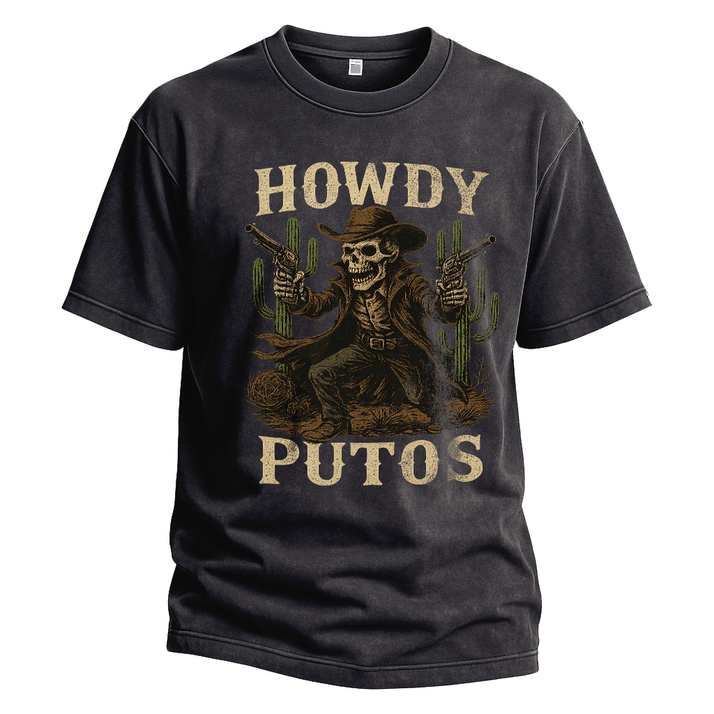 Howdy Putos Gunslinger Skeleton Tee