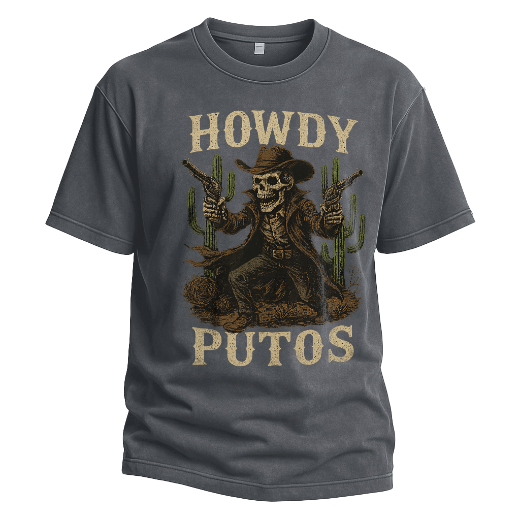 Howdy Putos Gunslinger Skeleton Tee