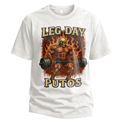 Leg Day Putos Flaming Deadlift Tee