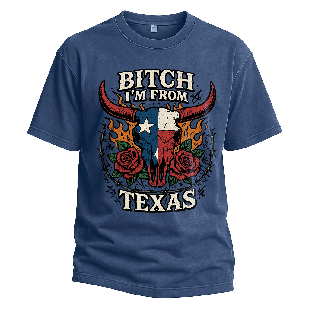 Bitch I’m From Texas Bull Skull Tee
