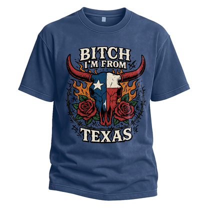 Bitch I’m From Texas Bull Skull Tee