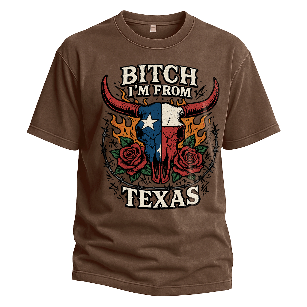 Bitch I’m From Texas Bull Skull Tee