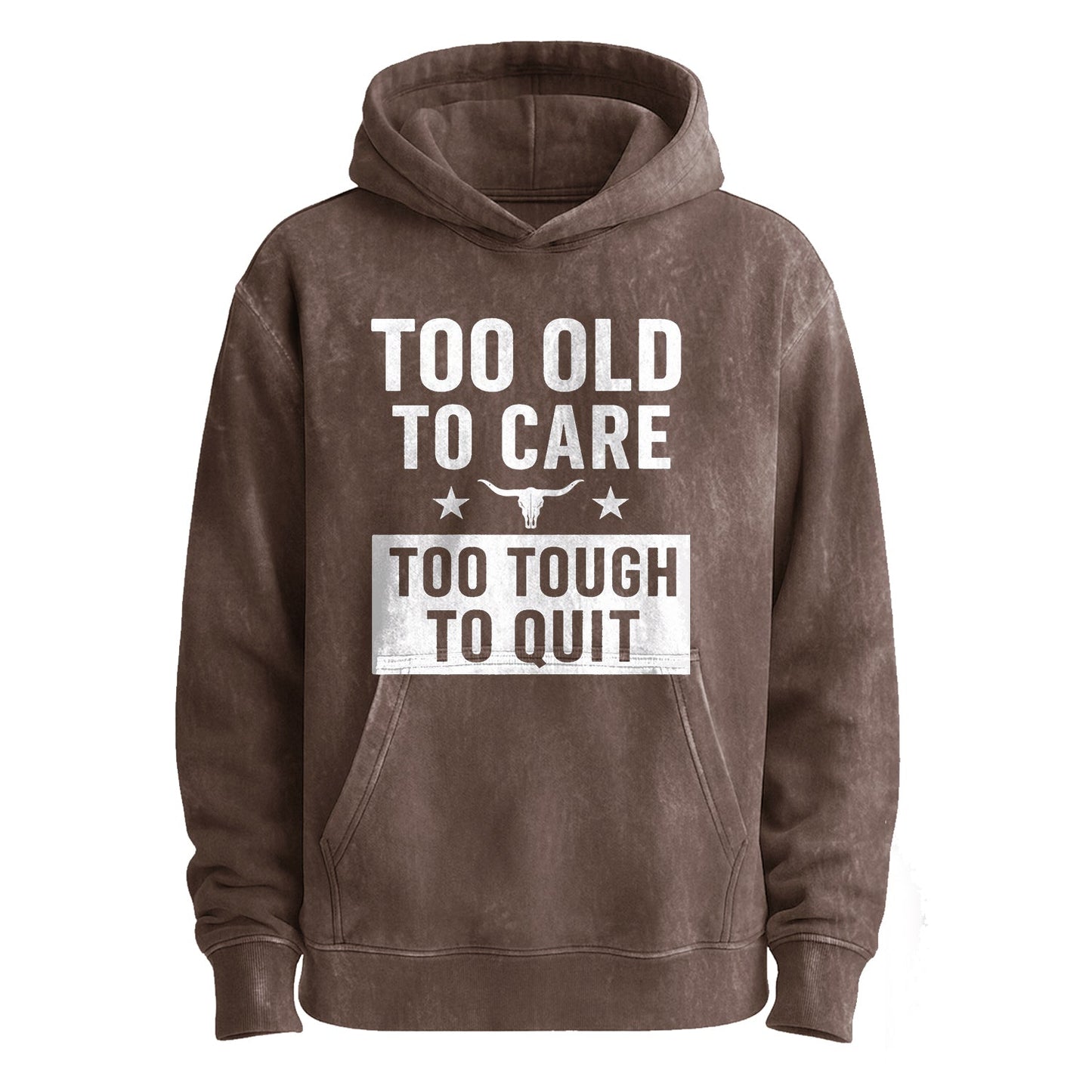 Too Old to Care Pullover Hoodie