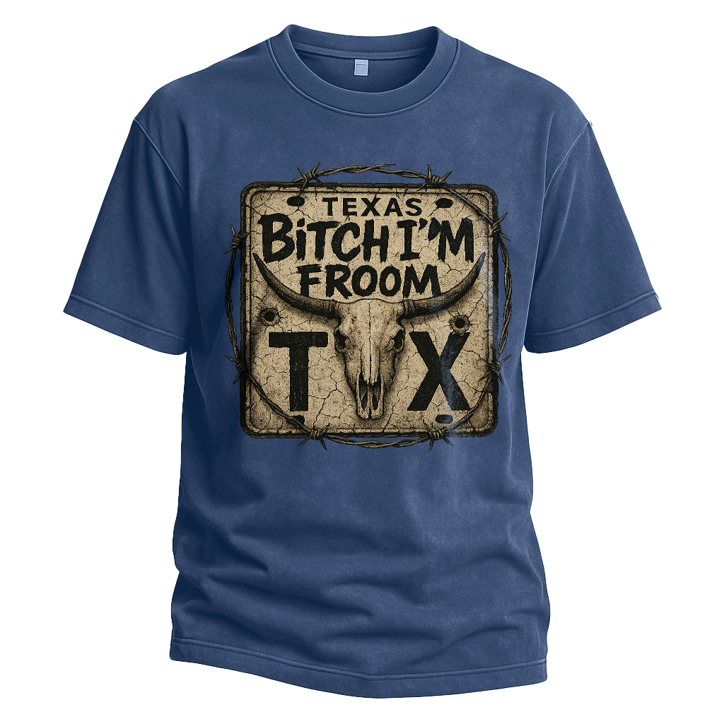 Bitch I’m From TX License Plate Tee