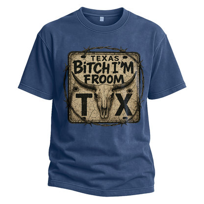 Bitch I’m From TX License Plate Tee