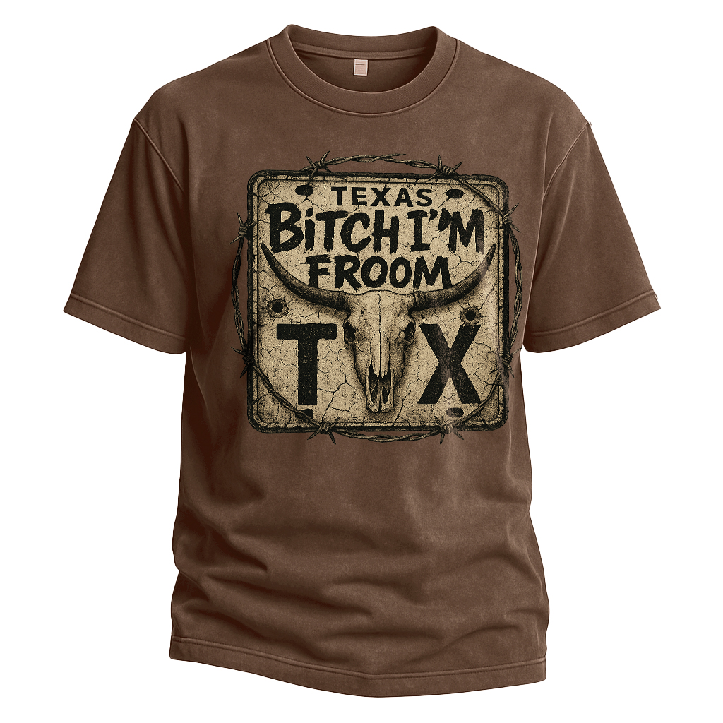 Bitch I’m From TX License Plate Tee