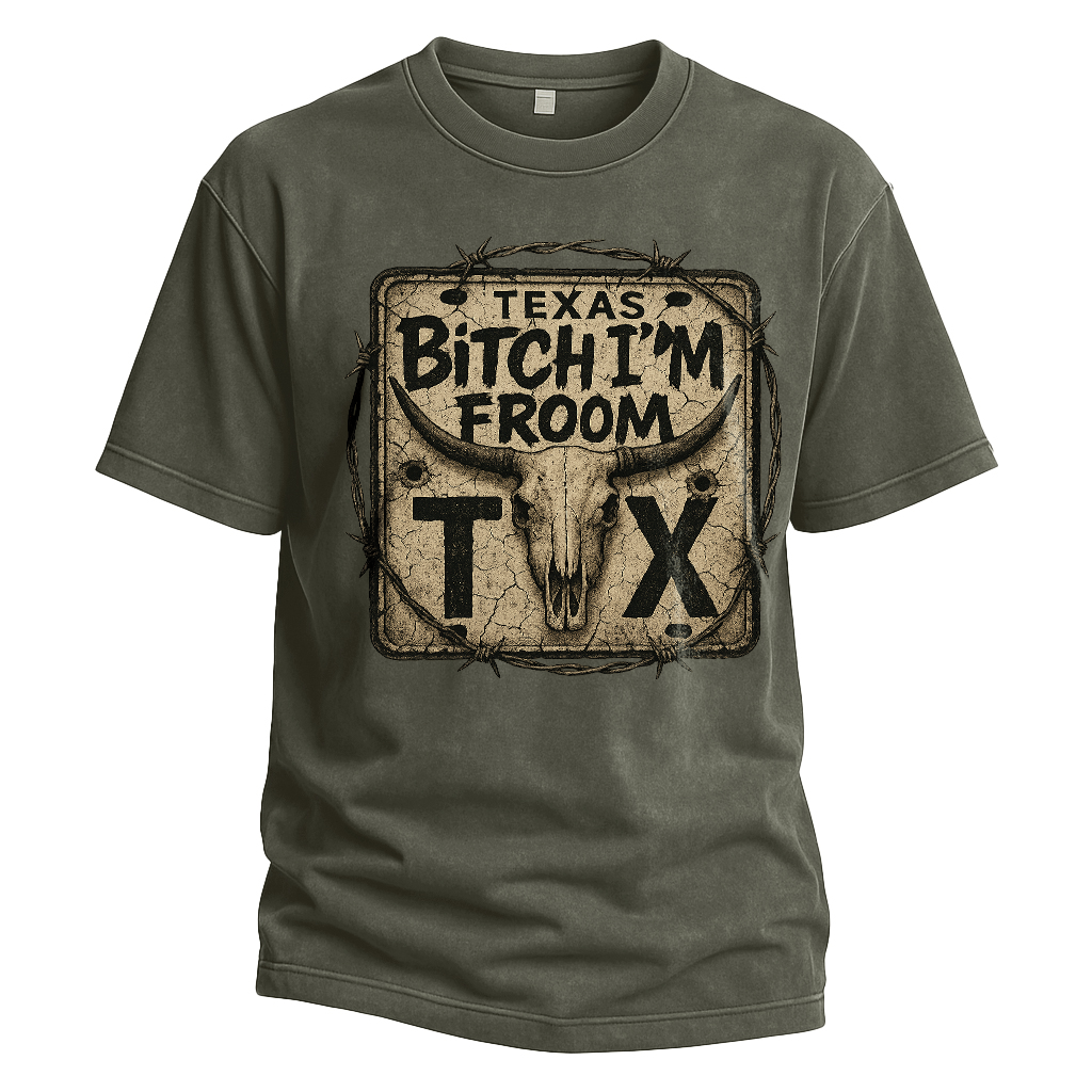 Bitch I’m From TX License Plate Tee