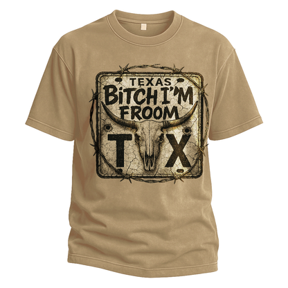 Bitch I’m From TX License Plate Tee