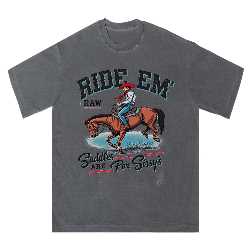 Ride ‘Em Raw Cowboy Tee