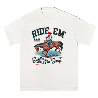 Ride ‘Em Raw Cowboy Tee