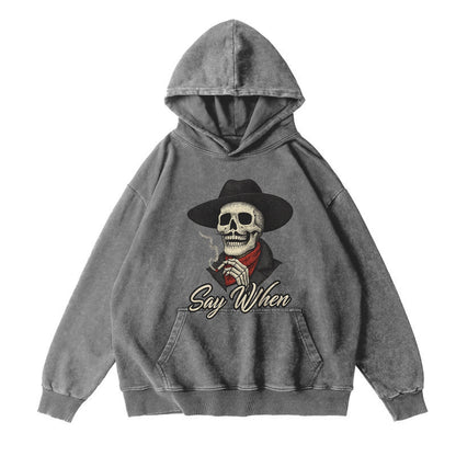 Say When Cowboy Skeleton Hoodie