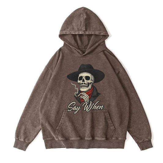 Say When Cowboy Skeleton Hoodie