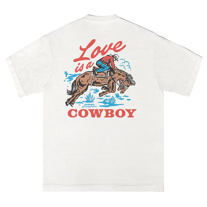 Love is a Cowboy Tee