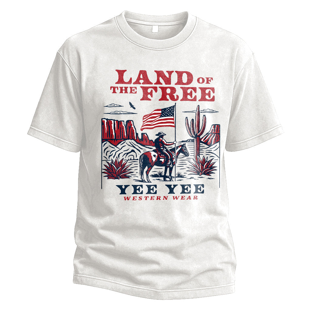Land of the Free Yee Yee Tee