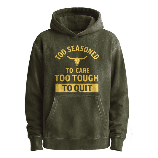 Too Seasoned to Care Pullover Hoodie