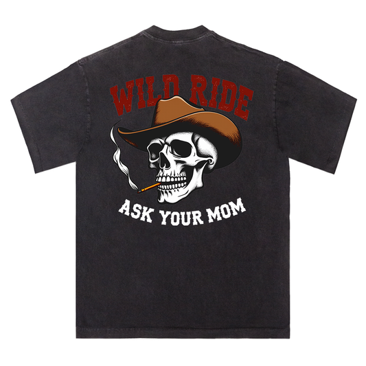 Wild Ride Ask Your Mom Cowboy Skull Tee