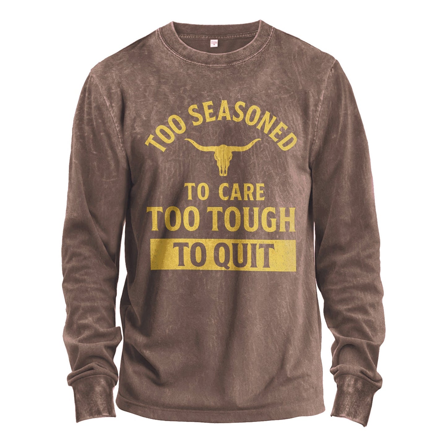 Too Seasoned to Care Long Sleeve Tee