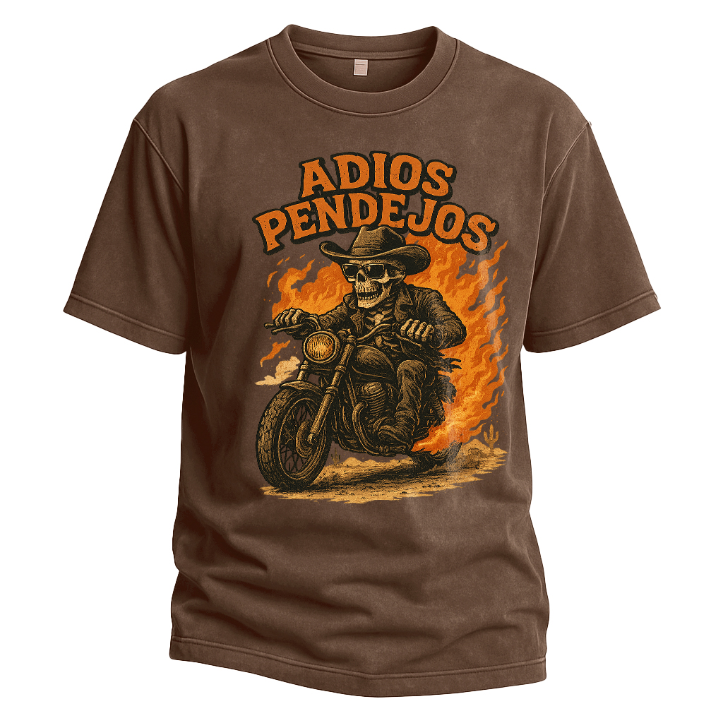 Adios Pendejos Cowboy Biker Tee