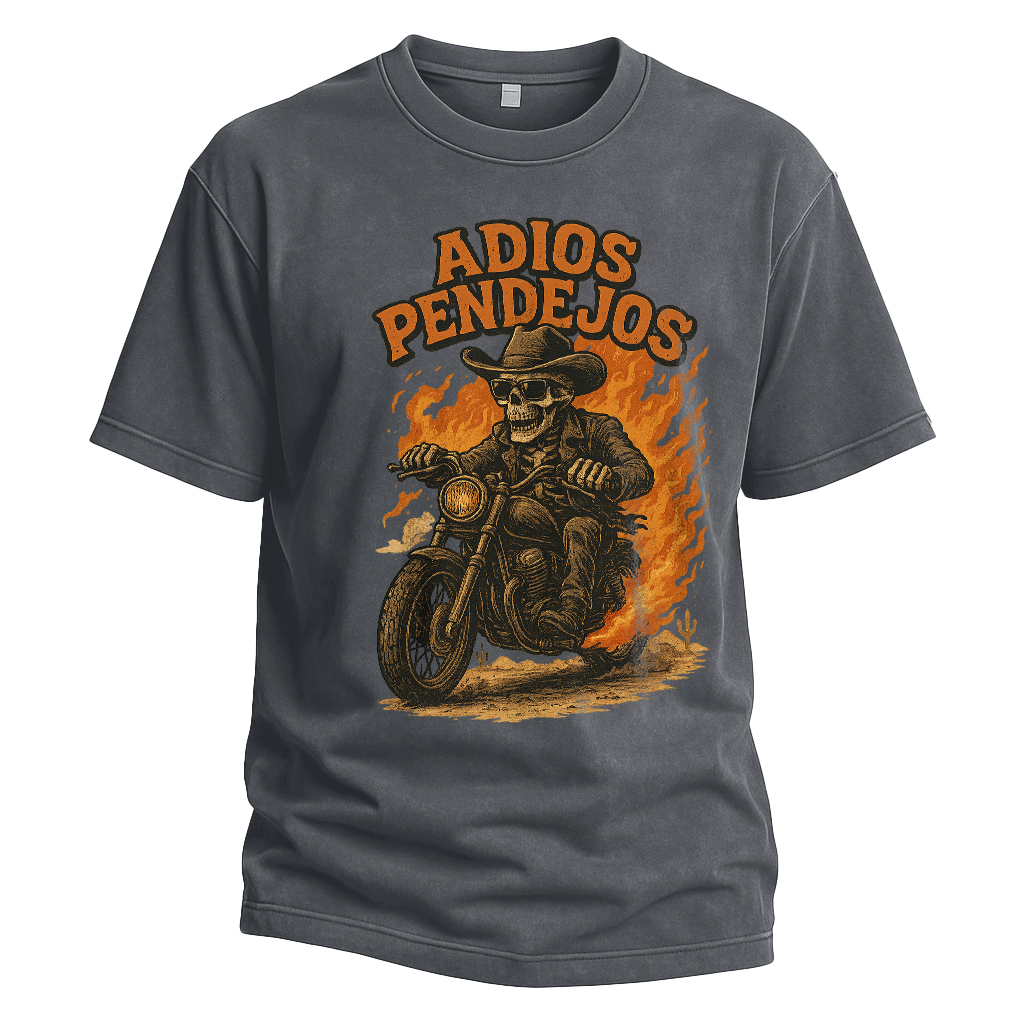 Adios Pendejos Cowboy Biker Tee