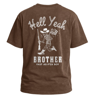 Hell Yeah Brother Tee