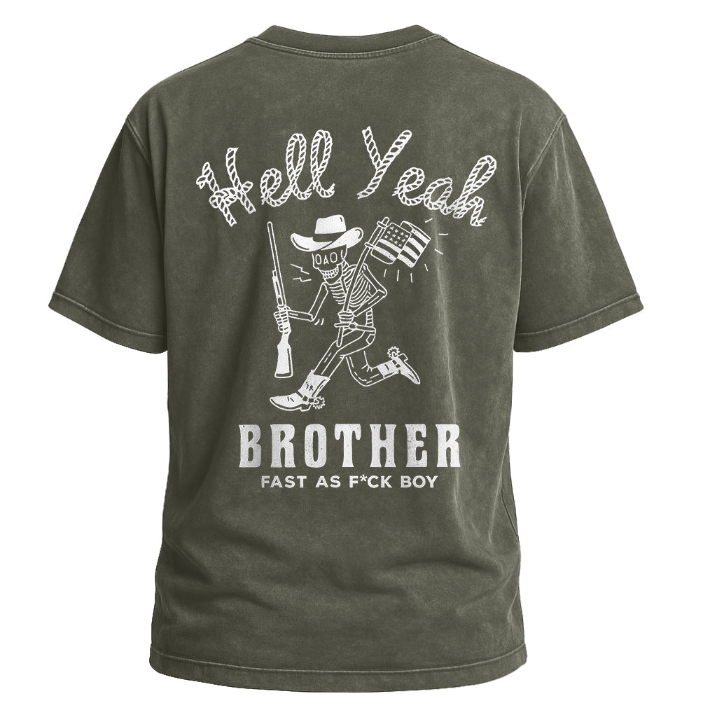 Hell Yeah Brother Tee