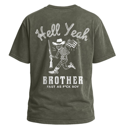 Hell Yeah Brother Tee