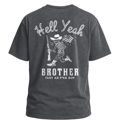 Hell Yeah Brother Tee