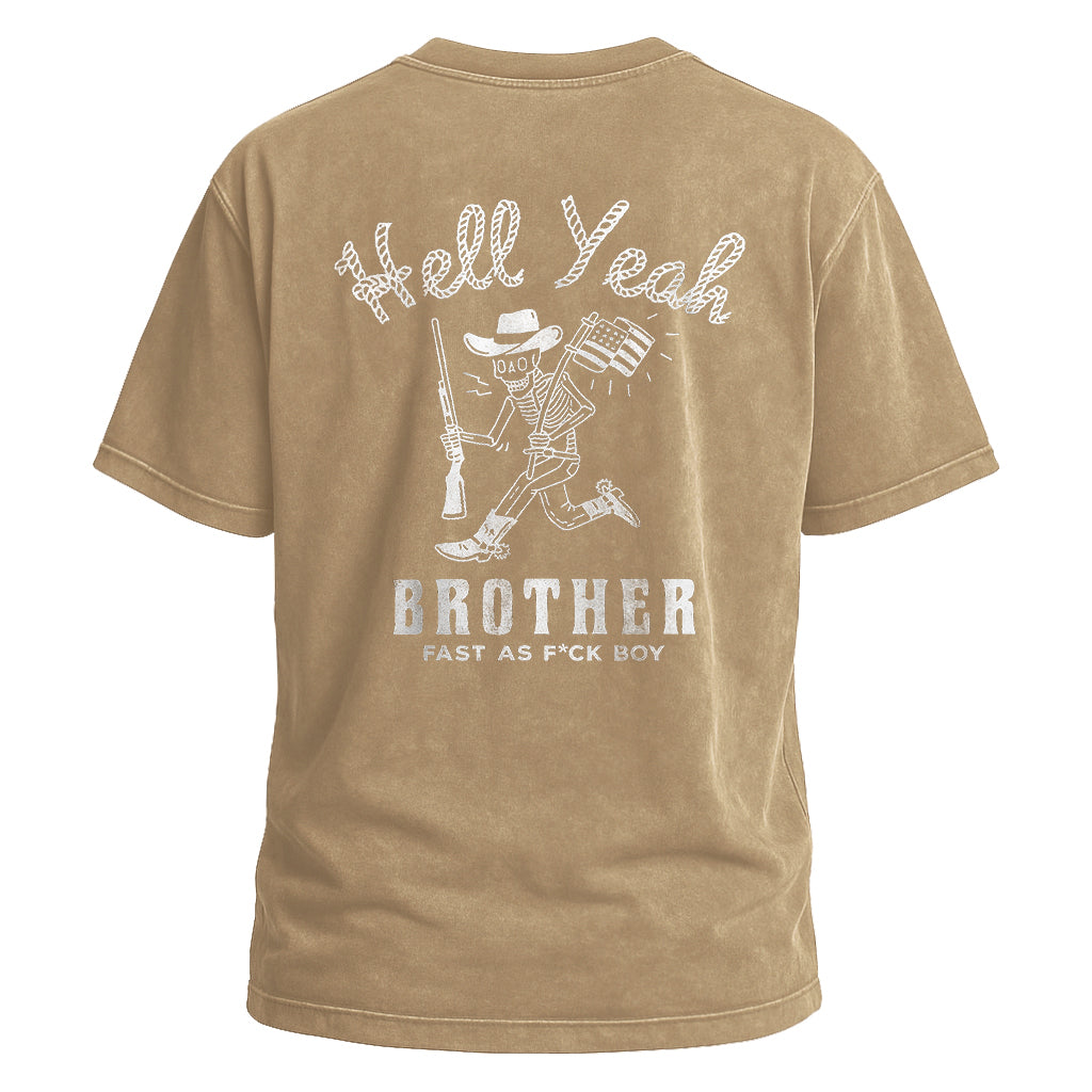 Hell Yeah Brother Tee