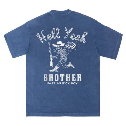 Hell Yeah Brother Tee