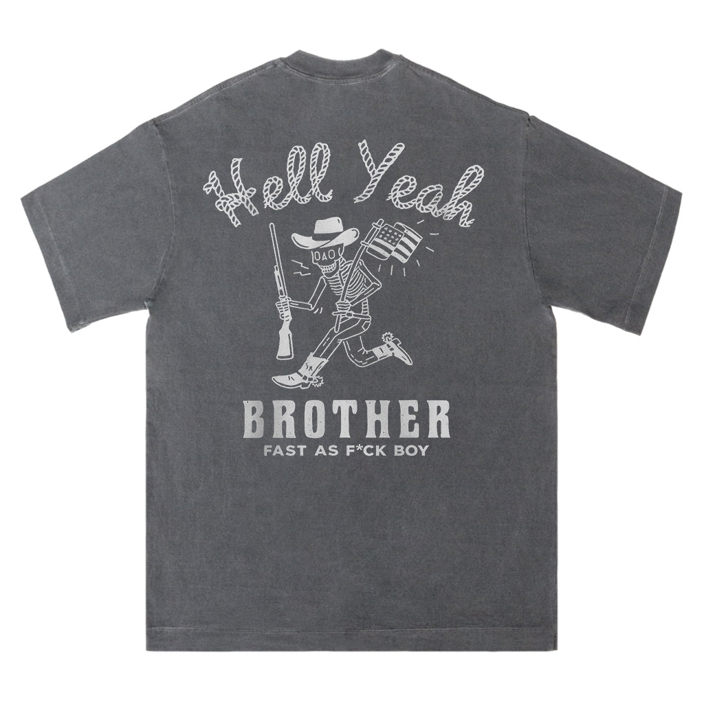 Hell Yeah Brother Tee