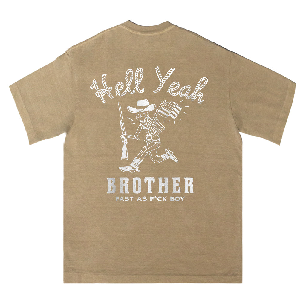 Hell Yeah Brother Tee