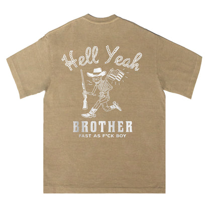 Hell Yeah Brother Tee