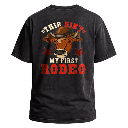Ain’t My First Rodeo Bull Tee