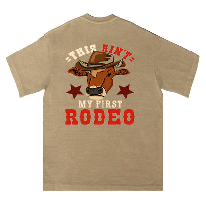 Ain’t My First Rodeo Bull Tee