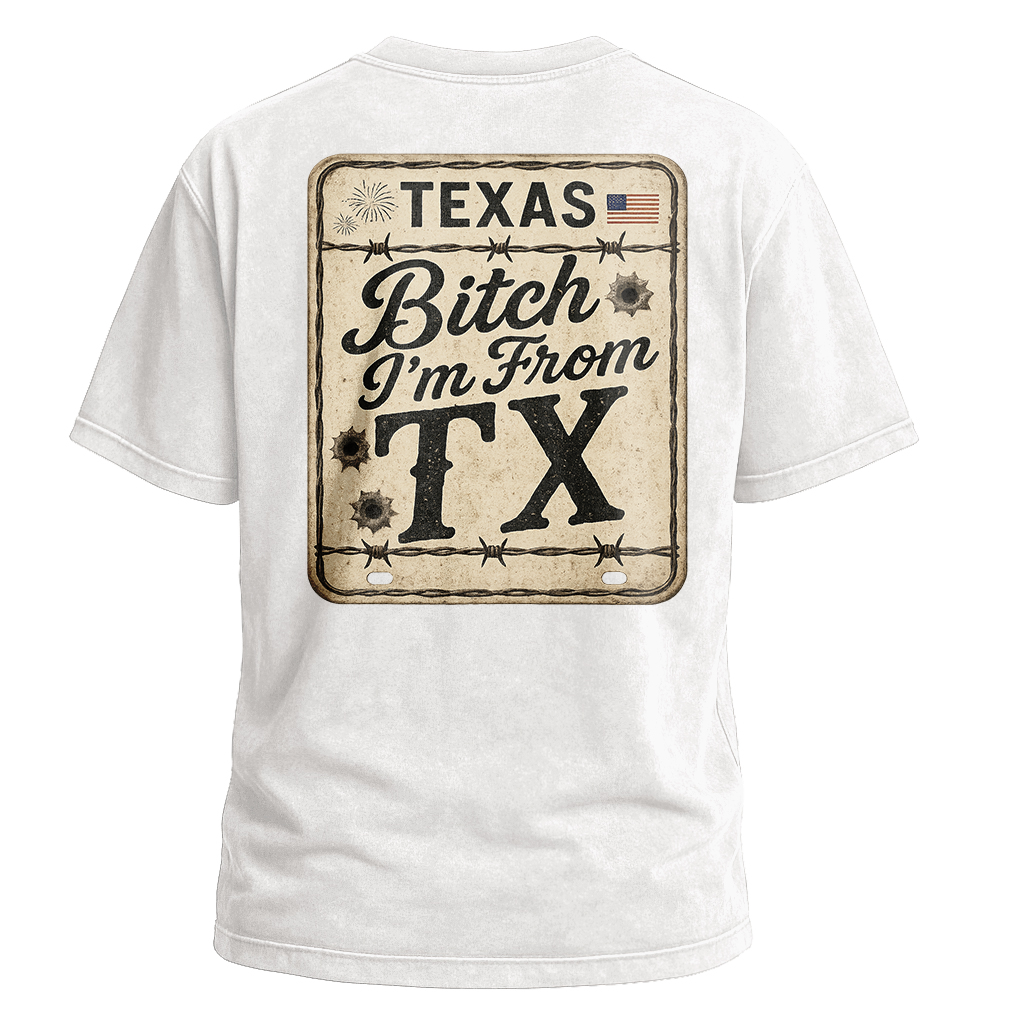 Bitch I’m From TX Americana Plate Tee