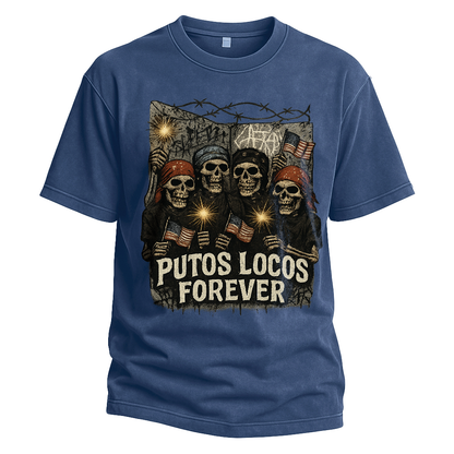 Putos Locos Forever USA Tee