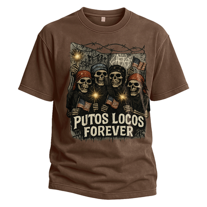 Putos Locos Forever USA Tee