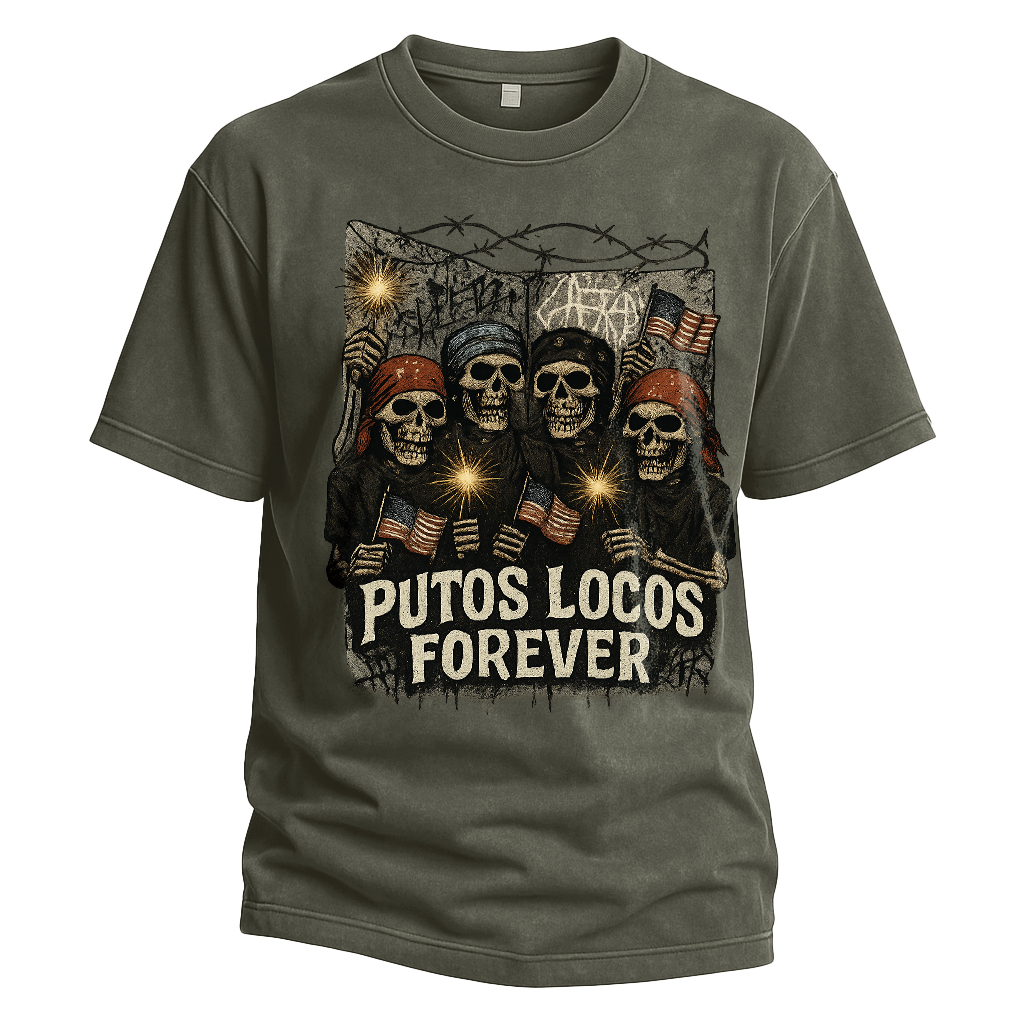 Putos Locos Forever USA Tee